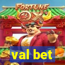 val bet